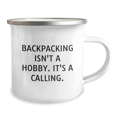 Funny Backpacking Gifts for Friends from Mom - Camping Mug with 'Backpacking Isn't A Hobby. It's A Calling.' - The Buy Boom