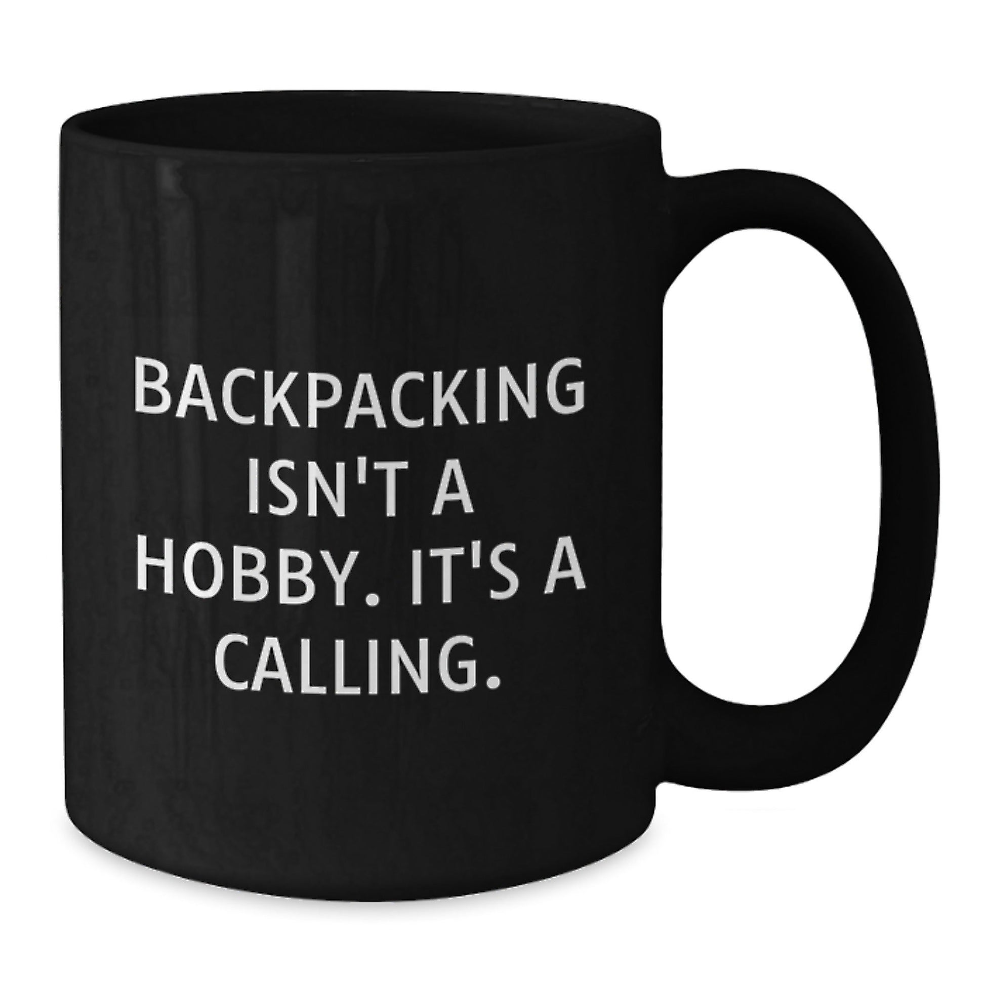 Funny Backpacking Gifts for Men: Black Coffee Mug, 'Backpacking Isn't A Hobby. It's A Calling.' Quote for Christmas Unique Gifts from Friends - The Buy Boom