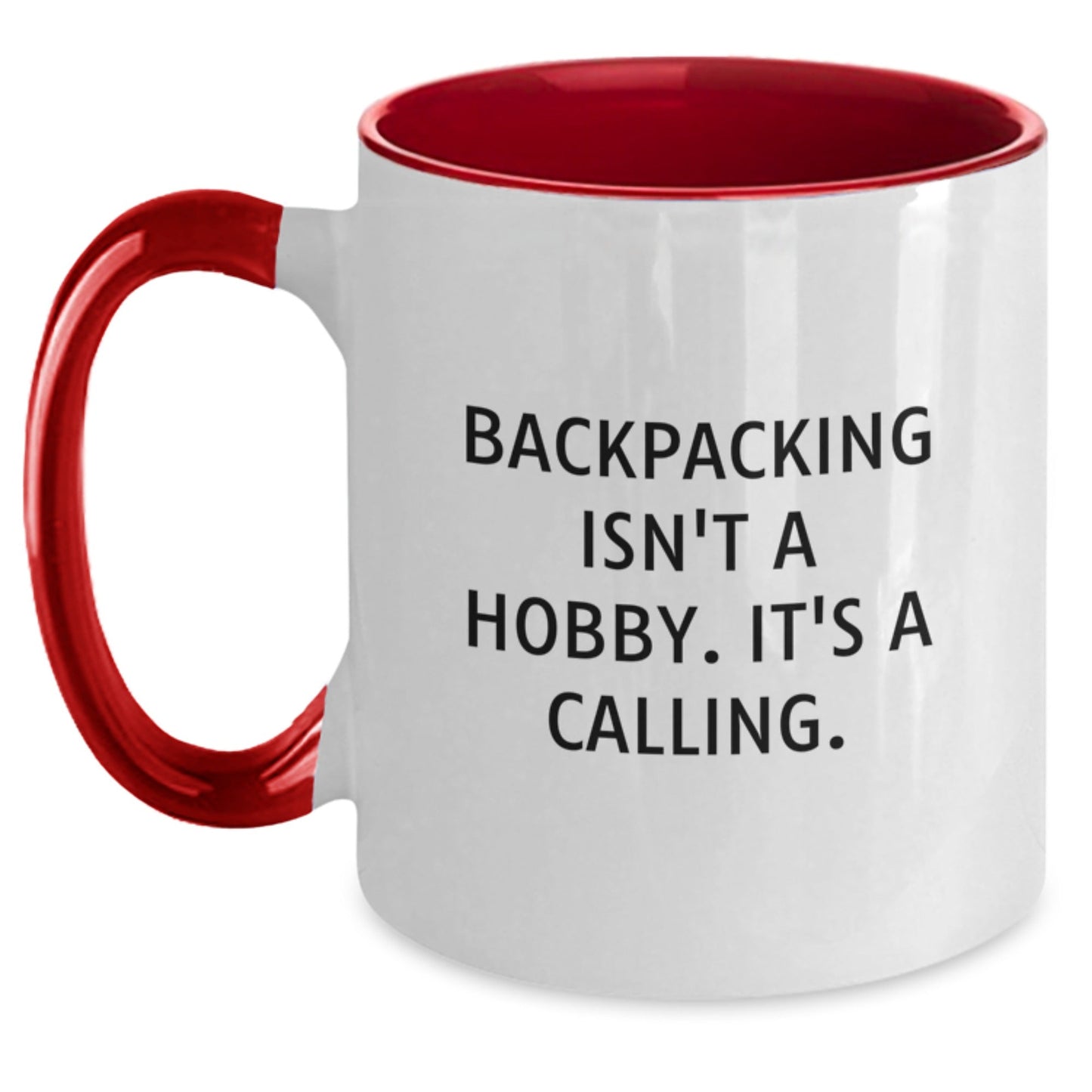 Funny Backpacking Gifts for Men - Gifts from Men - Two Tone Coffee Mug 'Backpacking Isn't A Hobby' - The Buy Boom