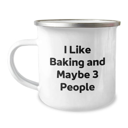 Funny Baking Enthusiast Christmas Unique Gifts from Friends to Family - I Like Baking And Maybe 3 People, Unique Camping Mugs for Baking Lovers, Stainless Steel with Enamel Finish - The Buy Boom