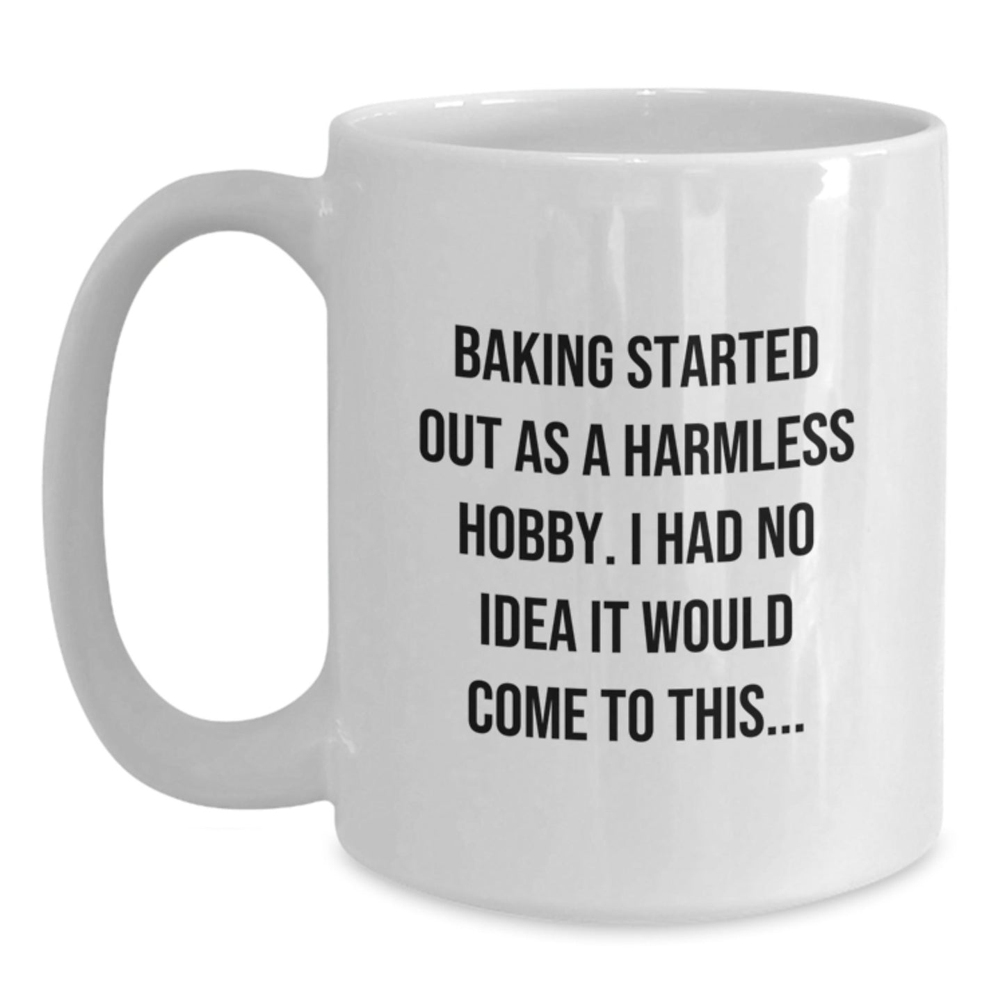 Funny Baking Quotes White Coffee Mug Gifts from Friends to Baking Enthusiasts, Exciting Graduation Unique Gifts for Her, Him, or Coworkers - The Buy Boom