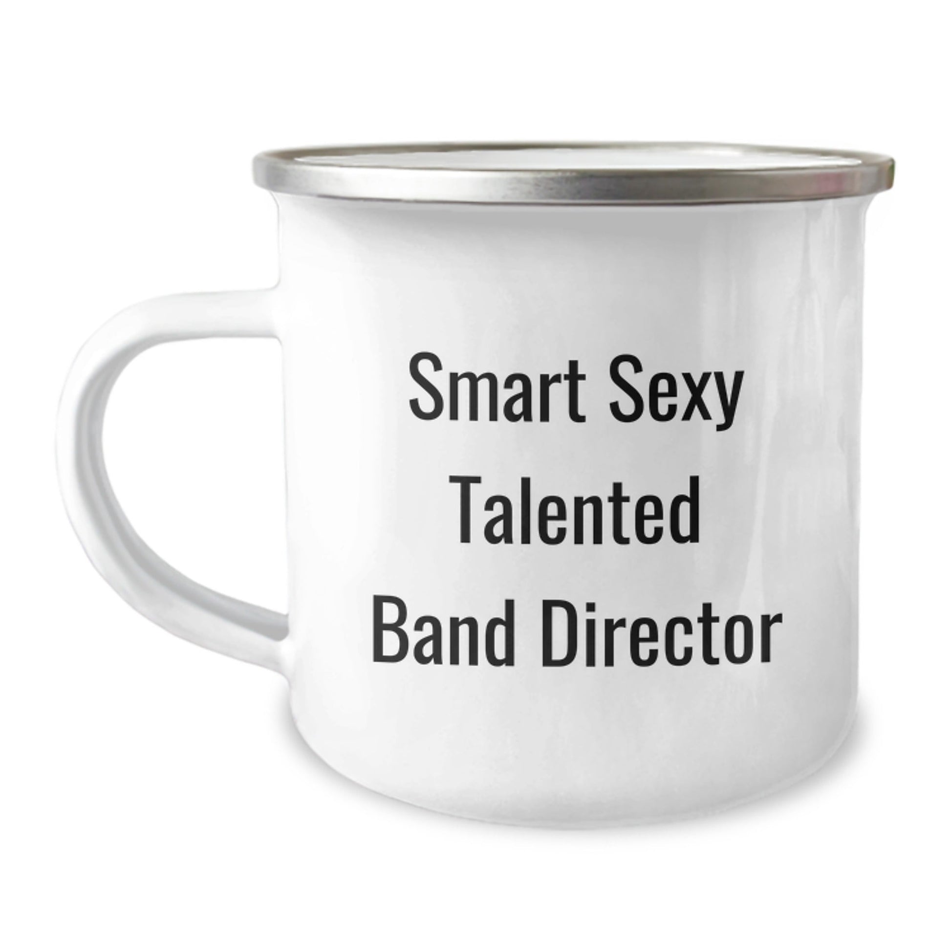 Funny Band Director Birthday Unique Gifts from Friends, Smart Sexy Talented Band Director Gifts for Band Director, Camping Mug for Band Director's Special Day - The Buy Boom