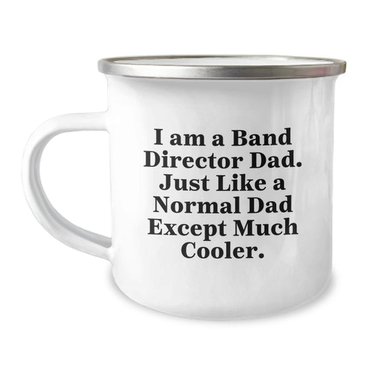 Funny Band Director Dad Camping Mug - Gifts from Dad for the Coolest Band Director on Christmas - The Buy Boom