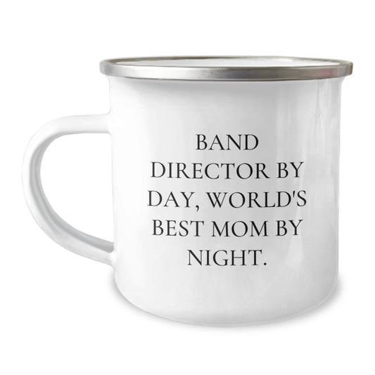 Funny Band Director Gifts, Band Director By Day, World's Best Mom By Night. - Camping Mug, Birthday Unique Gifts from Friends to Band Director - The Buy Boom