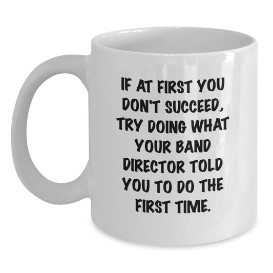 Funny Band Director White Coffee Mug Gifts from Friends and Family for Men Women at Christmas Unique - The Buy Boom