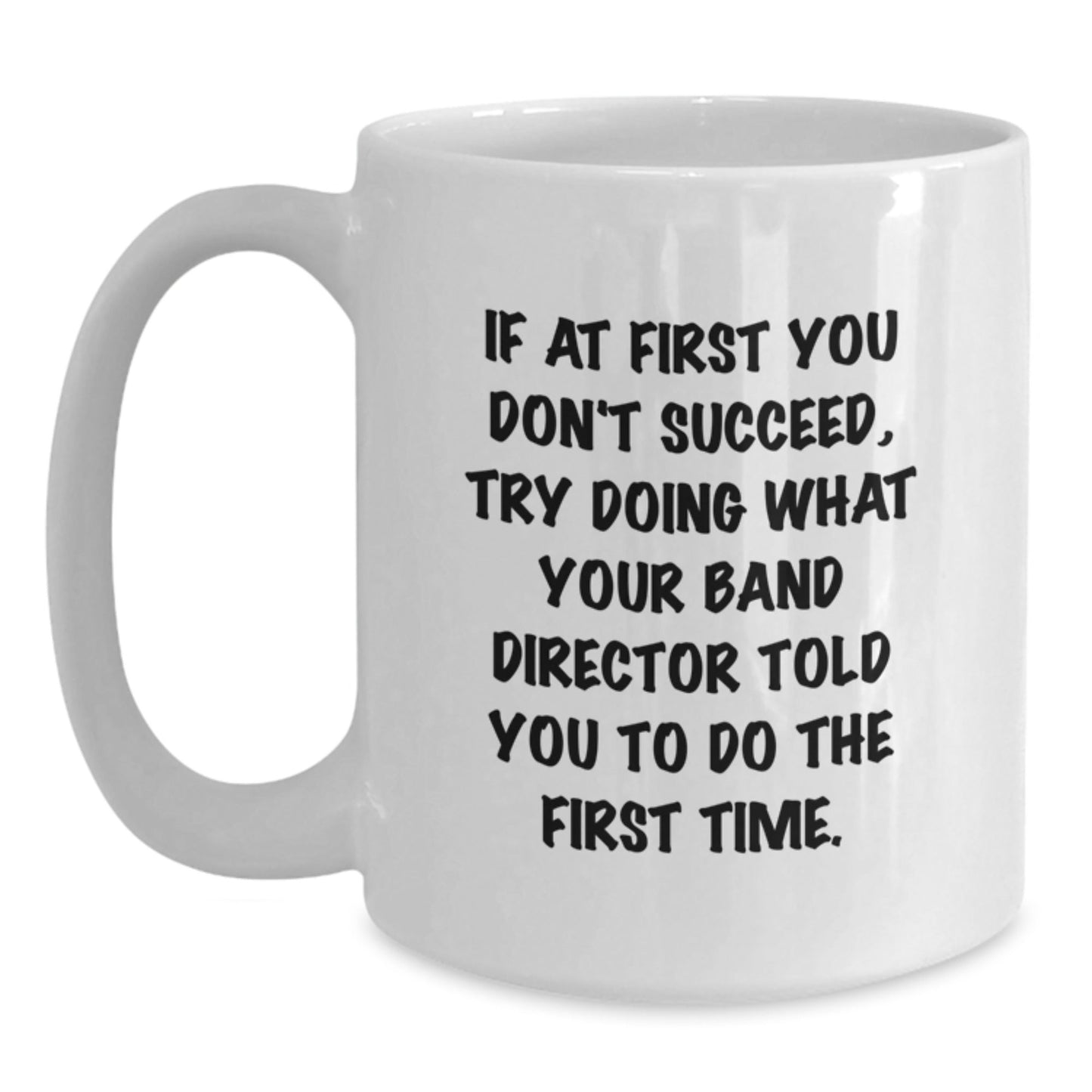Funny Band Director White Coffee Mug Gifts from Friends and Family for Men Women at Christmas Unique - The Buy Boom
