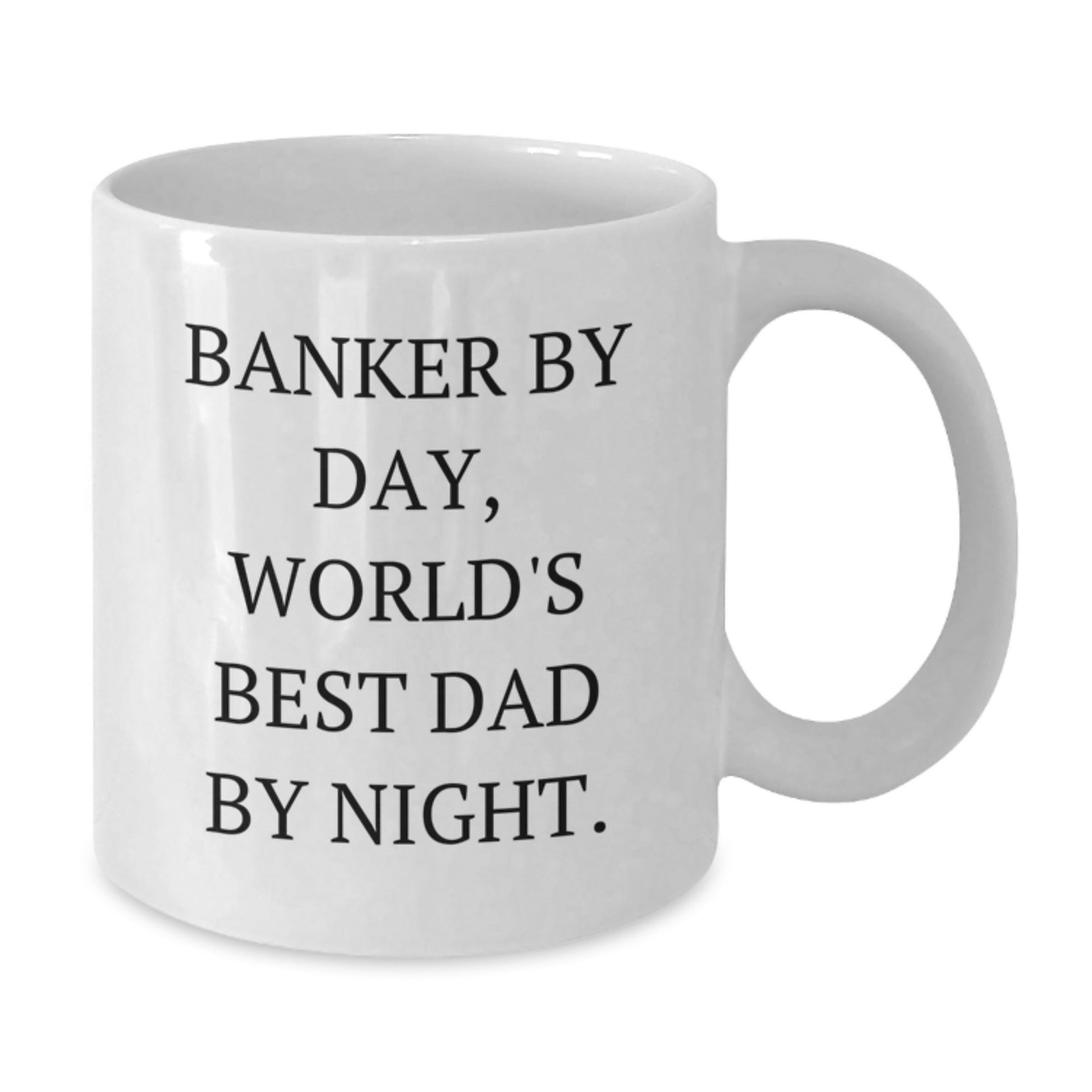 Funny Banker Gifts from Men to World's Best Dad, White Coffee Mug for Graduation, 'Banker By Day, World's Best Dad By Night.' - The Buy Boom