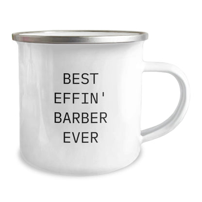 Funny Barber Gifts for Men, Best Effin' Barber Ever Camping Mug, Christmas Unique Presents from Friends to Barber - The Buy Boom