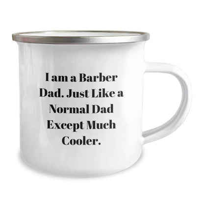 Funny Barber Gifts for Men - 'I Am A Barber Dad...' Camping Mug for Graduation - The Buy Boom