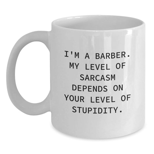 Funny Barber Gifts from Friends for Barber Men, White Coffee Mug, Sarcasm at Christmas - The Buy Boom