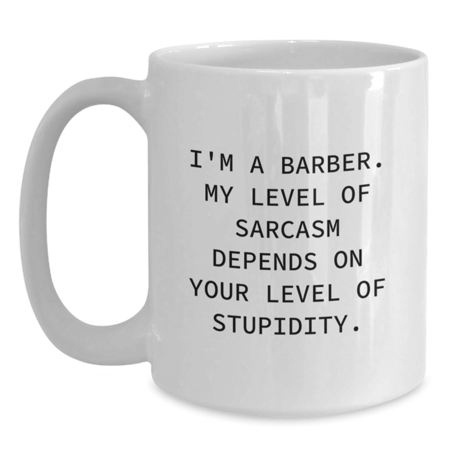 Funny Barber Gifts from Friends for Barber Men, White Coffee Mug, Sarcasm at Christmas - The Buy Boom