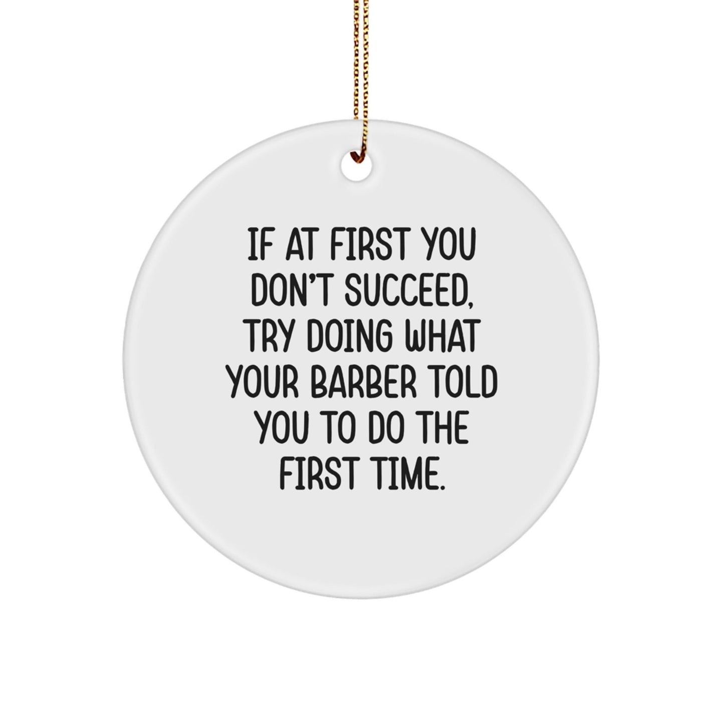 Funny Barber Quotes Circle Ornament Gifts for Men, Unique Christmas Decorations, Barber Shop Decor, Personalized Gifts from Friends - The Buy Boom