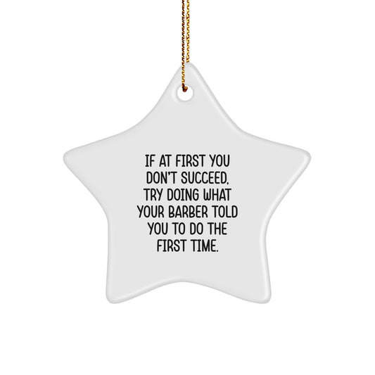 Funny Barber Star Ornament Gifts from Friends or Family for Barber Men, Unique Christmas Decor, Star Shaped MDF with Sublimation Printing - The Buy Boom