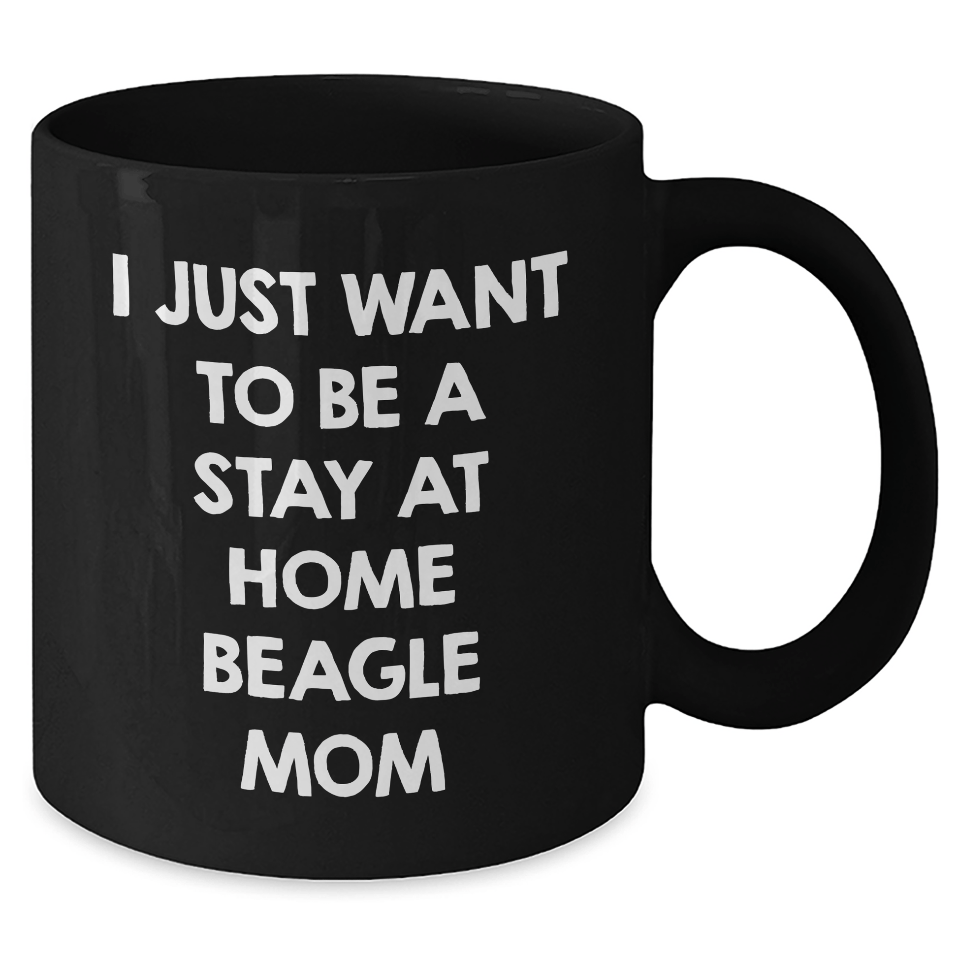 Funny Beagle Dog Mom Gifts from Family for Him - I Just Want To Be A Stay At Home Beagle Mom Black Coffee Mug, Perfect for Father's Day Unique Gifts - The Buy Boom