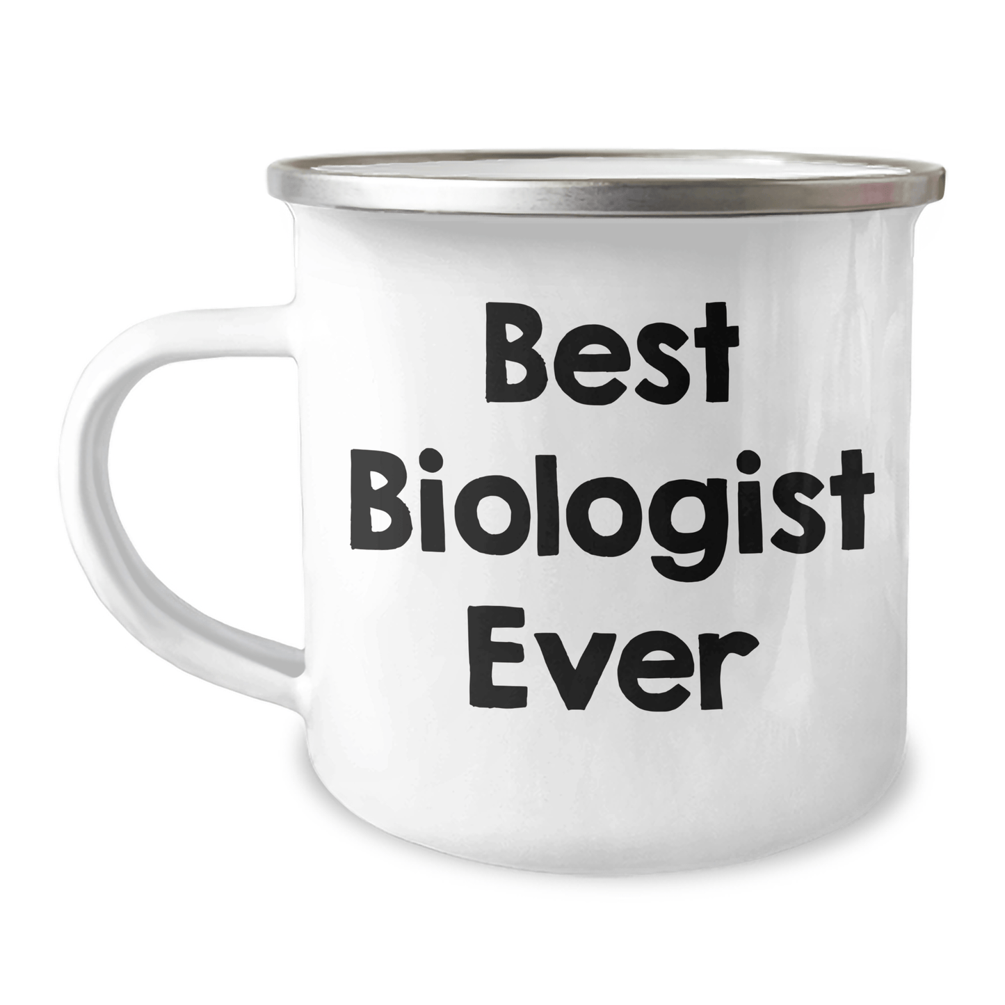 Funny Best Biologist Ever Gifts from Friends - Unique Camping Mug for Biologist Graduation, 12 oz Stainless Steel with Enamel Finish, Hand Wash Recommended, Permanent Printing - The Buy Boom