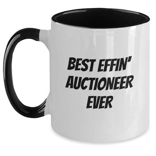 Funny Best Effin' Auctioneer Ever Two Tone Coffee Mugs Gifts for Auctioneer Graduation - The Buy Boom