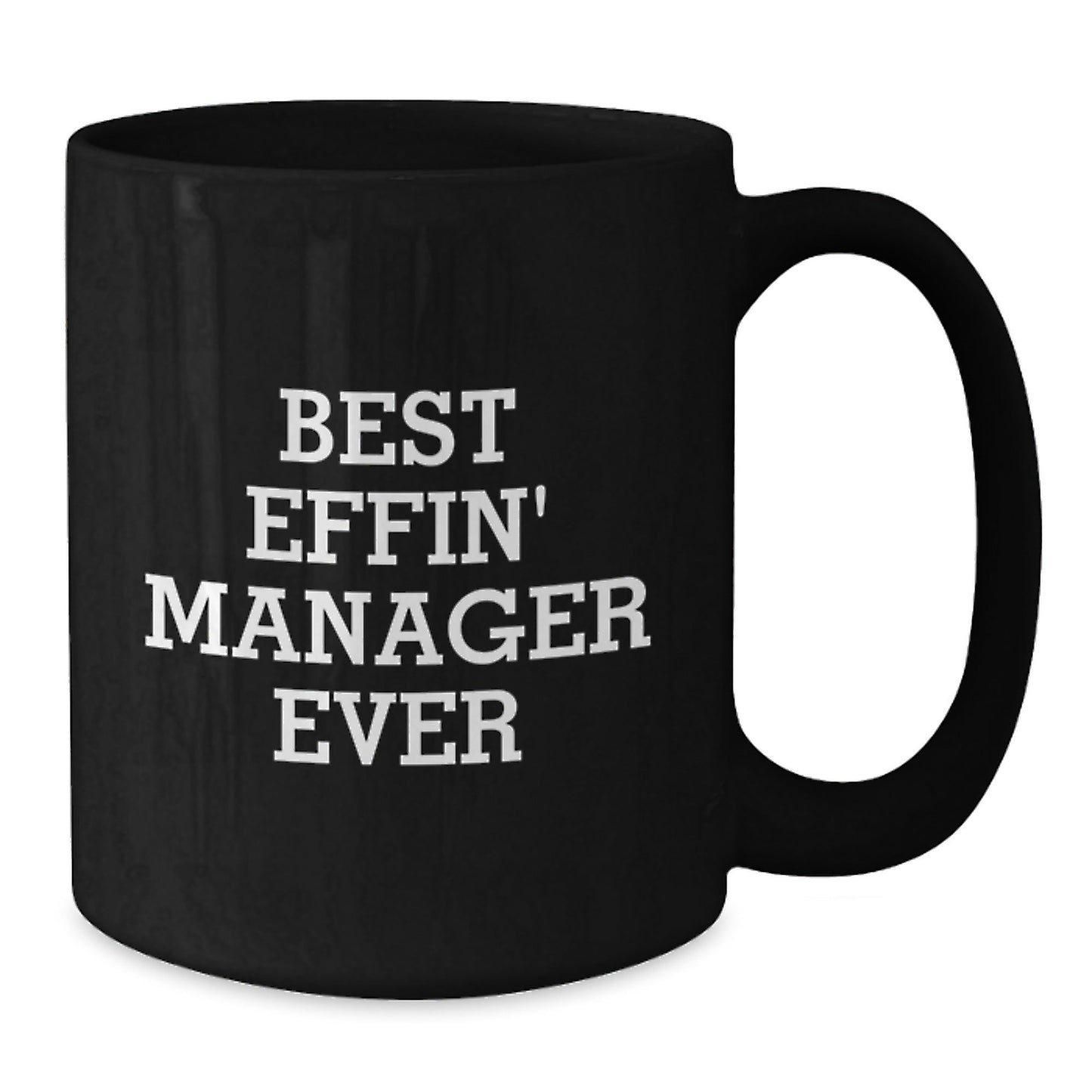 Funny 'Best Effin' Manager Ever' Black Coffee Mugs Gifts from Men to Best Managers for Christmas - The Buy Boom