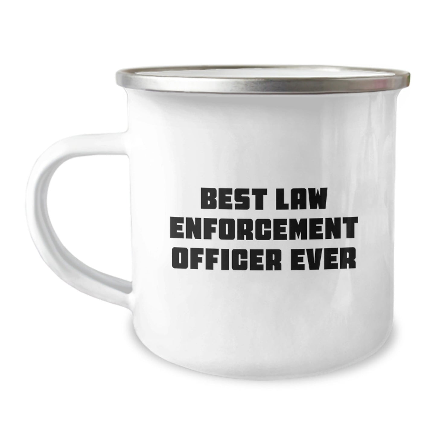 Funny 'Best Law Enforcement Officer Ever' Gifts for Law Enforcement Officer Friends, Coworkers, or Family - Unique Graduation Camping Mug - The Buy Boom