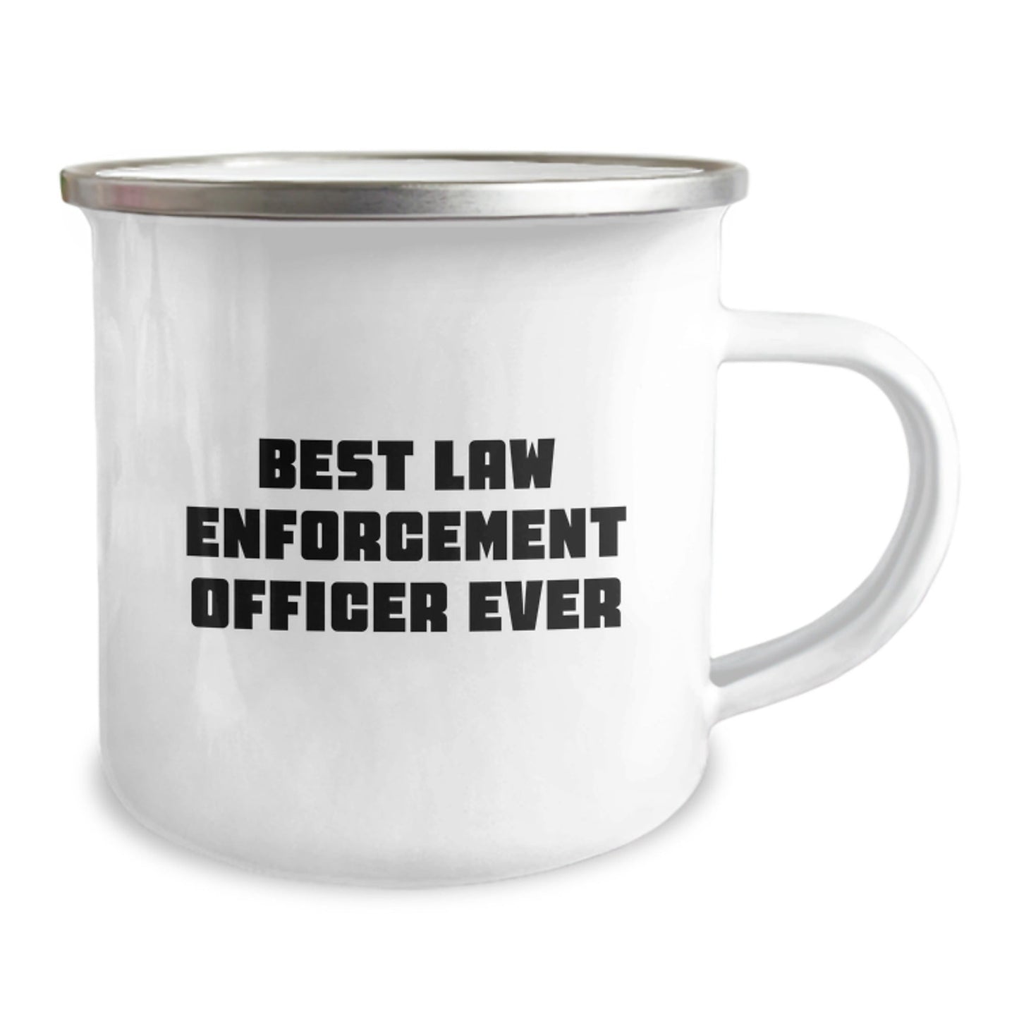 Funny 'Best Law Enforcement Officer Ever' Gifts for Law Enforcement Officer Friends, Coworkers, or Family - Unique Graduation Camping Mug - The Buy Boom