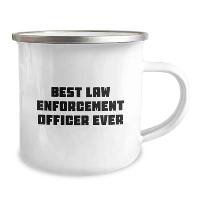 Funny 'Best Law Enforcement Officer Ever' Gifts for Law Enforcement Officer Friends, Coworkers, or Family - Unique Graduation Camping Mug - The Buy Boom