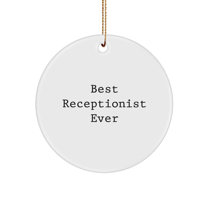 Funny 'Best Receptionist Ever' Circle Ornament, Gifts from Men to Women Coworkers, Perfect for Christmas - The Buy Boom