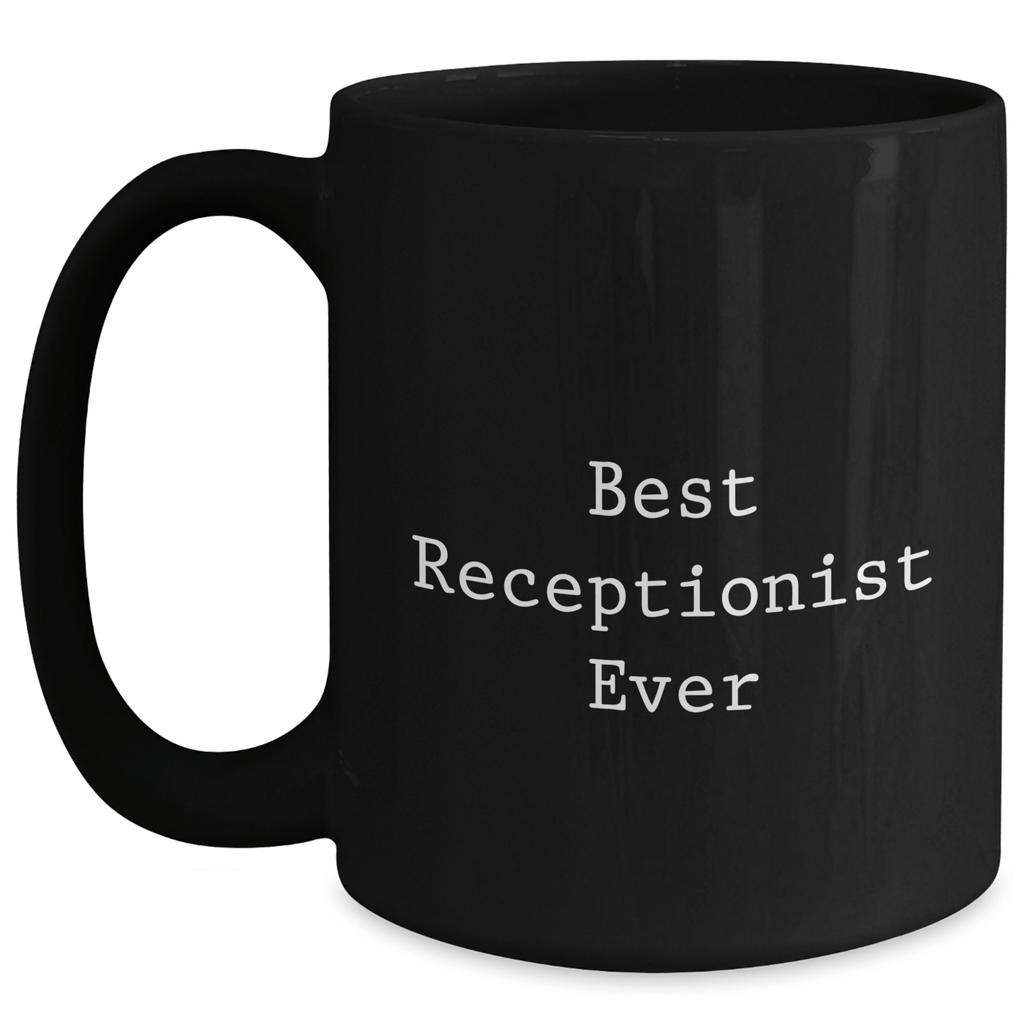 Funny Best Receptionist Ever Gifts from Coworkers to Receptionist, Black Coffee Mug for Father's Day, 'You're the Best' Quote - The Buy Boom