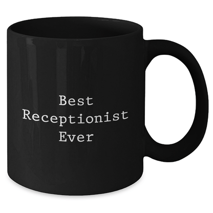 Funny Best Receptionist Ever Gifts from Coworkers to Receptionist, Black Coffee Mug for Father's Day, 'You're the Best' Quote - The Buy Boom