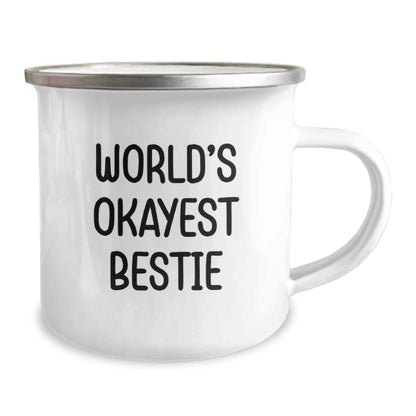 Funny Bestie Gifts, World's Okayest Bestie Camping Mug, Birthday Unique Gifts from Friends, Gifts for Bestie - The Buy Boom