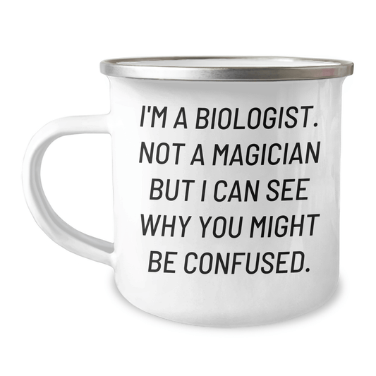 Funny Biologist Gifts for Men - 'I'm A Biologist. Not A Magician' Enamel Camping Mug, 12 oz, Stainless Steel, Perfect for Father's Day - The Buy Boom