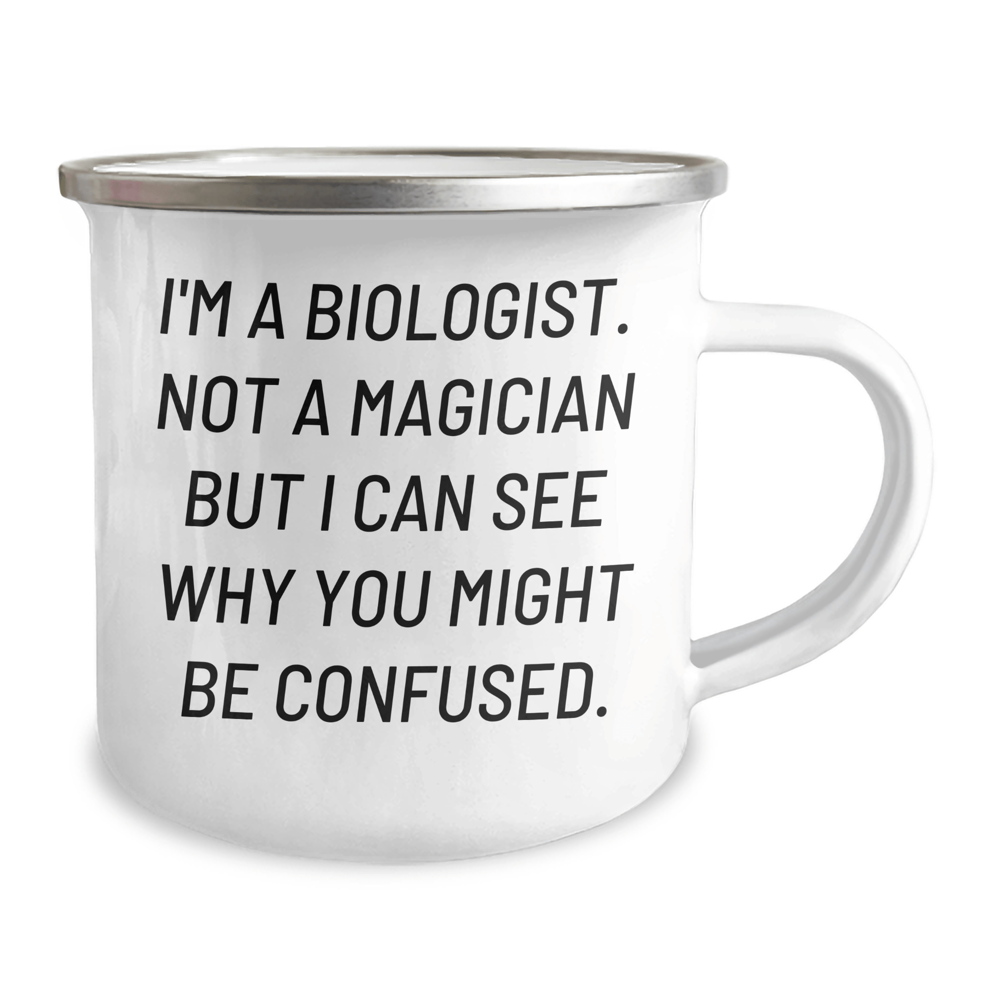 Funny Biologist Gifts for Men - 'I'm A Biologist. Not A Magician' Enamel Camping Mug, 12 oz, Stainless Steel, Perfect for Father's Day - The Buy Boom