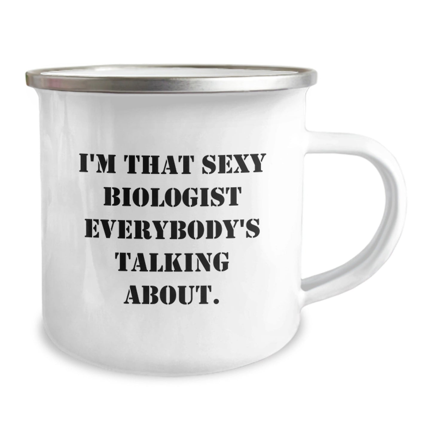 Funny Biologist Gifts, 'I'm That Sexy Biologist Everybody's Talking About' Birthday Camping Mug for Biologist Friends, Gifts from Friends to Biologist, Birthday Unique Gifts, Gifts for Biologist - The Buy Boom