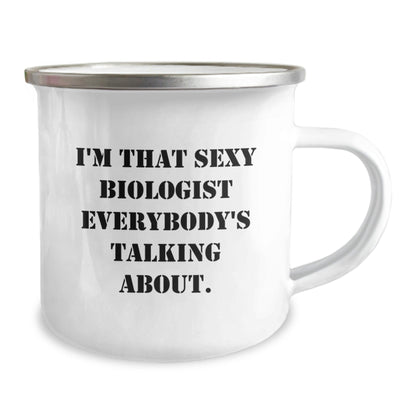 Funny Biologist Gifts, 'I'm That Sexy Biologist Everybody's Talking About' Birthday Camping Mug for Biologist Friends, Gifts from Friends to Biologist, Birthday Unique Gifts, Gifts for Biologist - The Buy Boom