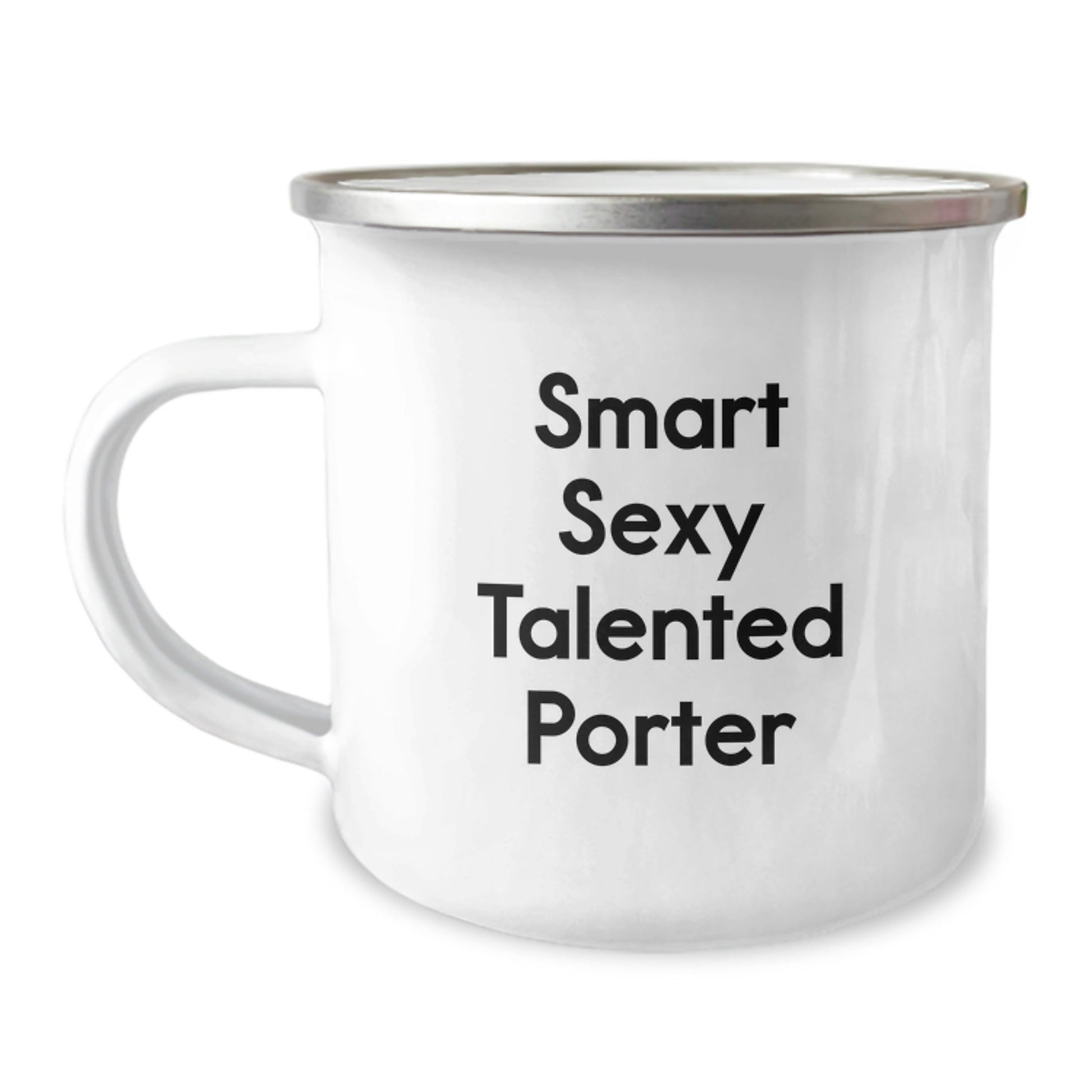 Funny Birthday Unique Gifts for Smart Sexy Talented Porter, Camping Mug for Porter, Gifts from Men - The Buy Boom