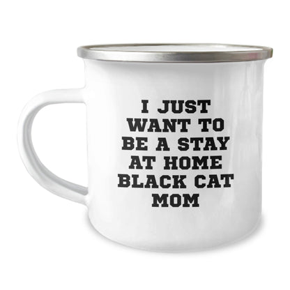 Funny Black Cat Mom Gifts for Her - I Just Want To Be A Stay At Home Black Cat Mom Camping Mug from Friends, Unique Birthday Unique Gifts for Her - The Buy Boom