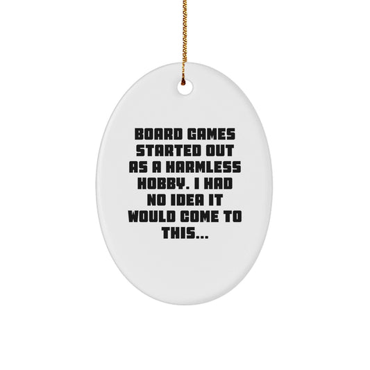 Funny Board Games Gift for Men, Oval Ornament Gifts from Friends, Humorous Quote for Board Games Lovers, Christmas Unique Gifts - The Buy Boom