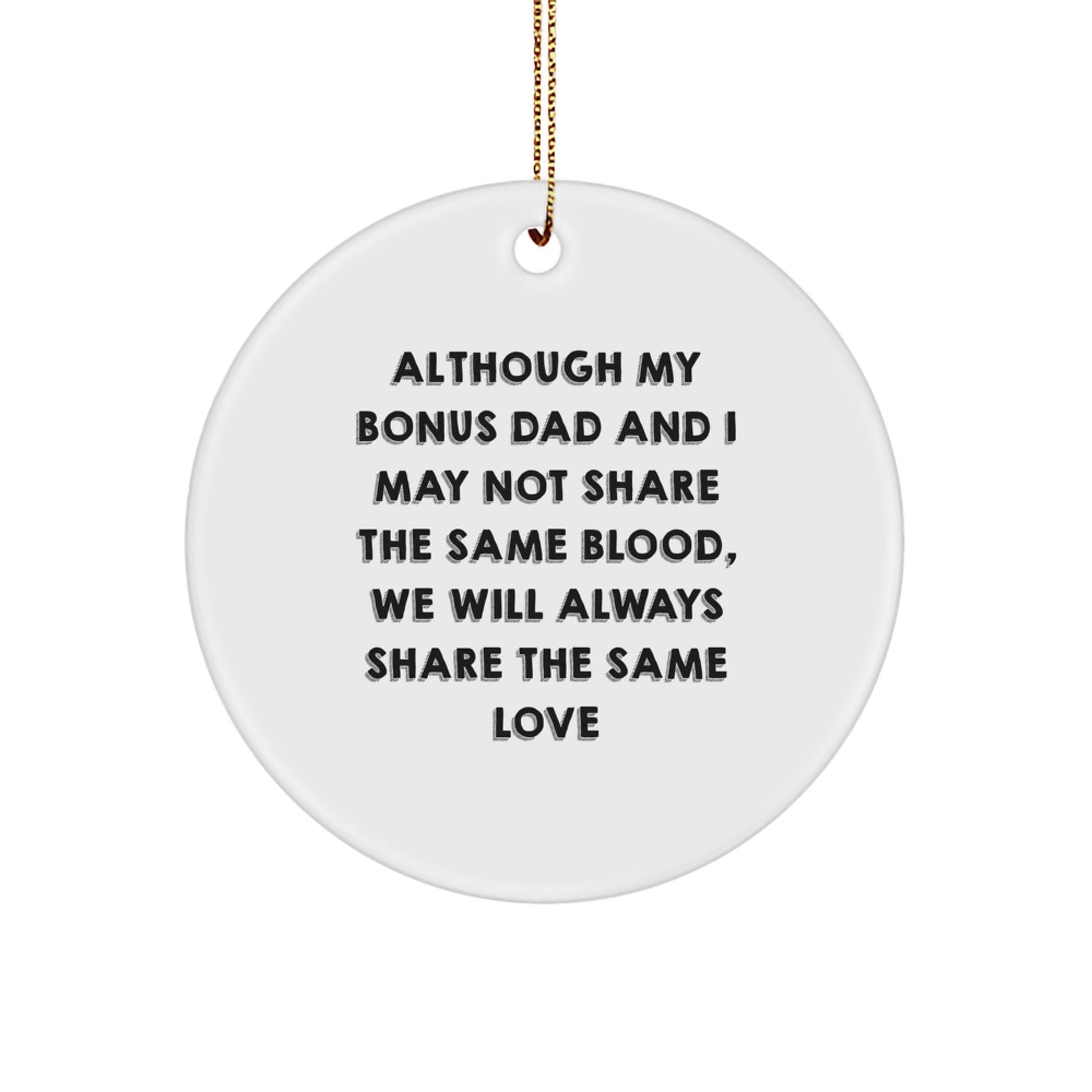 Funny Bonus Dad Circle Ornament Gift from Men to Gifts for Bonus Dad at Christmas Time - The Buy Boom