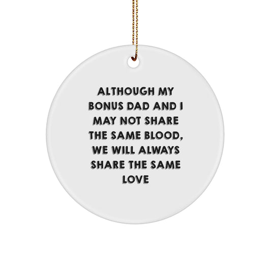 Funny Bonus Dad Circle Ornament Gift from Men to Gifts for Bonus Dad at Christmas Time - The Buy Boom