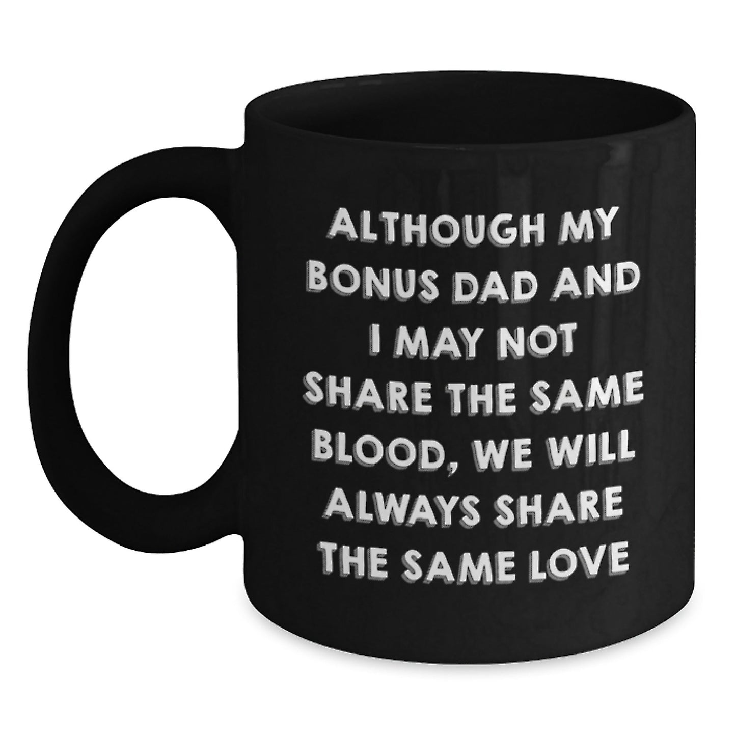 Funny Bonus Dad Gifts from Men Christmas Unique Gifts for Bonus Dad Black Coffee Mug - The Buy Boom