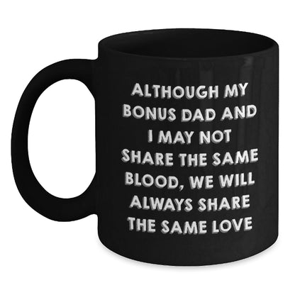 Funny Bonus Dad Gifts from Men Christmas Unique Gifts for Bonus Dad Black Coffee Mug - The Buy Boom