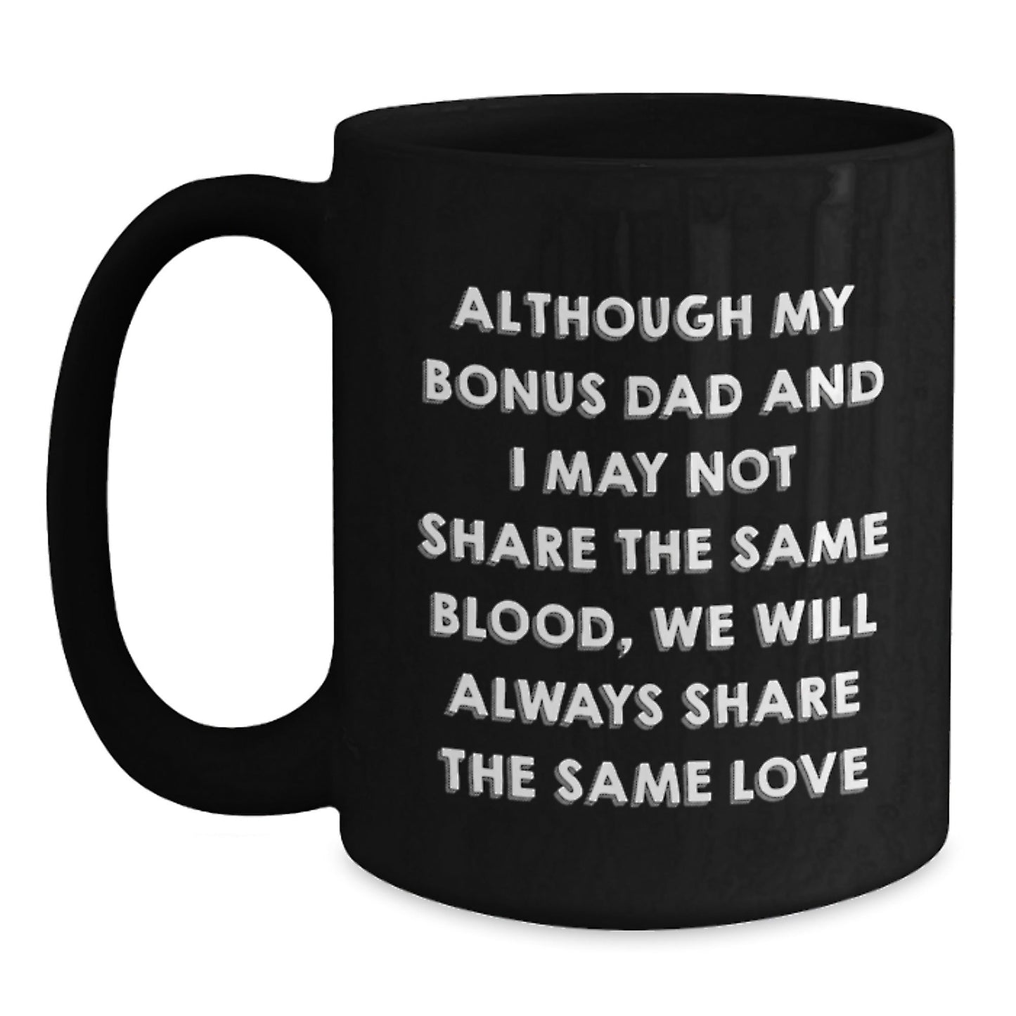 Funny Bonus Dad Gifts from Men Christmas Unique Gifts for Bonus Dad Black Coffee Mug - The Buy Boom
