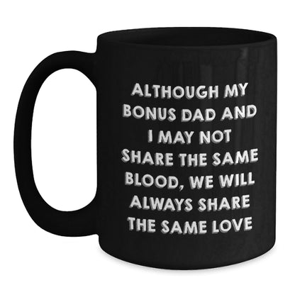 Funny Bonus Dad Gifts from Men Christmas Unique Gifts for Bonus Dad Black Coffee Mug - The Buy Boom