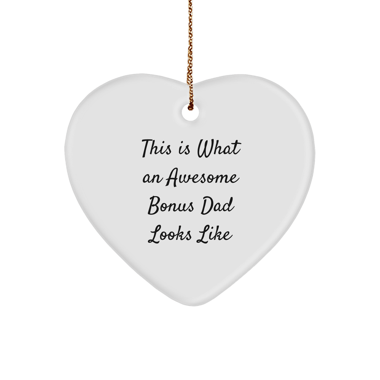 Funny Bonus Dad Gifts from Men, Heart Ornament 'This Is What An Awesome Bonus Dad Looks Like' for Christmas - The Buy Boom