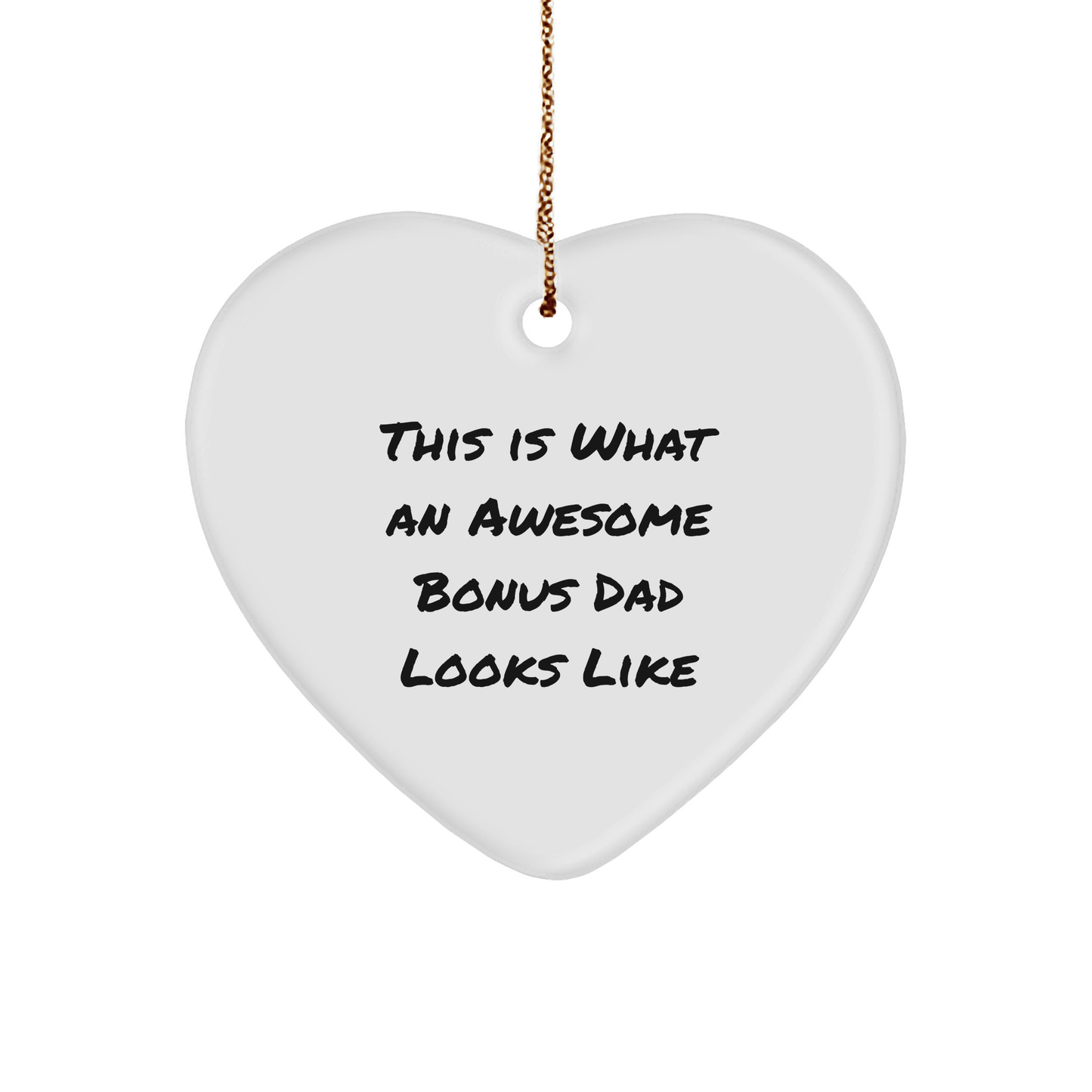 Funny Bonus Dad Gifts from Men - This Is What An Awesome Bonus Dad Looks Like Heart Ornament for Christmas - The Buy Boom