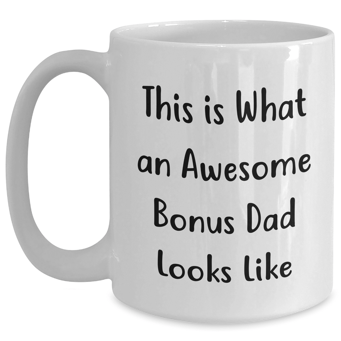 Funny Bonus Dad Gifts, White Coffee Mug for Him, 'This Is What An Awesome Bonus Dad Looks Like' - Gifts from Family, Gifts for Bonus Dad - The Buy Boom