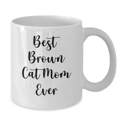Funny Brown Cat Mom Gifts from Family for Brown Cat Lovers, White Coffee Mug for Graduation Unique Gifts - The Buy Boom