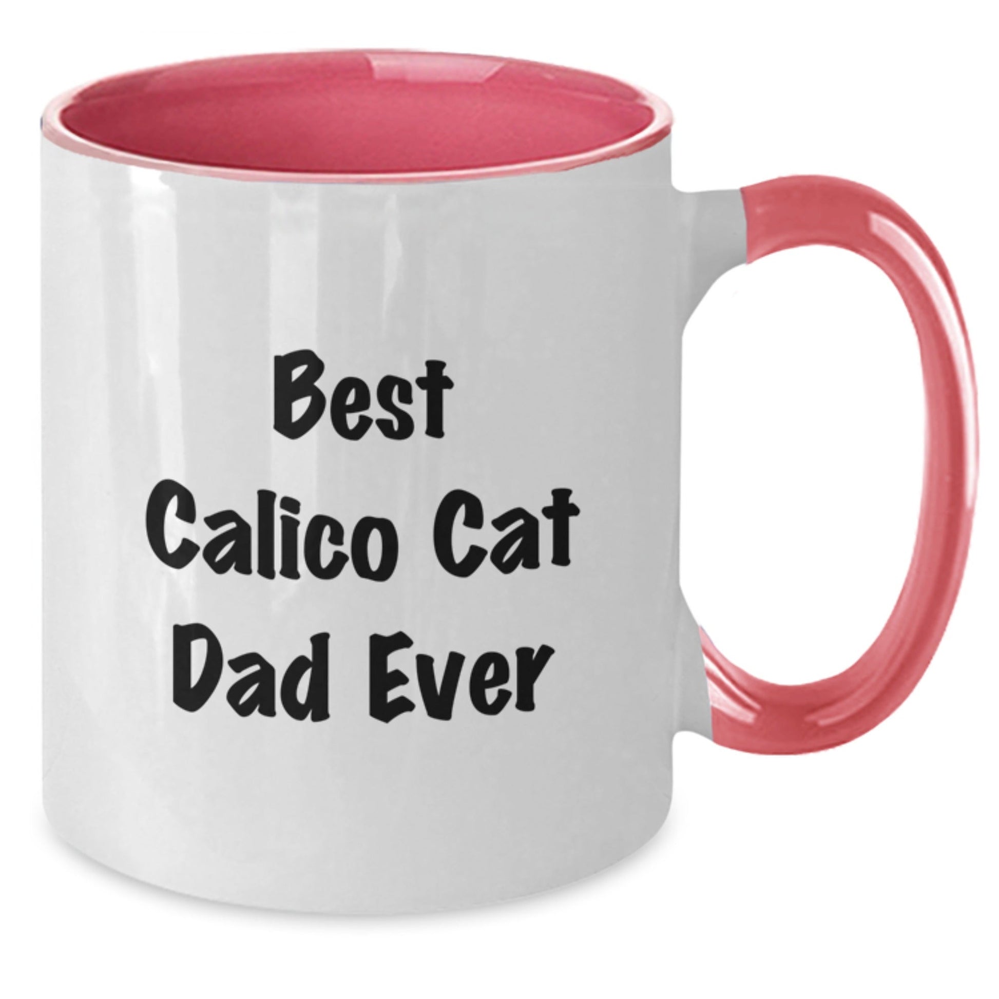 Funny Calico Cat Dad Ever Gifts for Him, Two Tone Coffee Mugs from Mom, Unique Graduation Ideas for Calico Cat Lovers - The Buy Boom