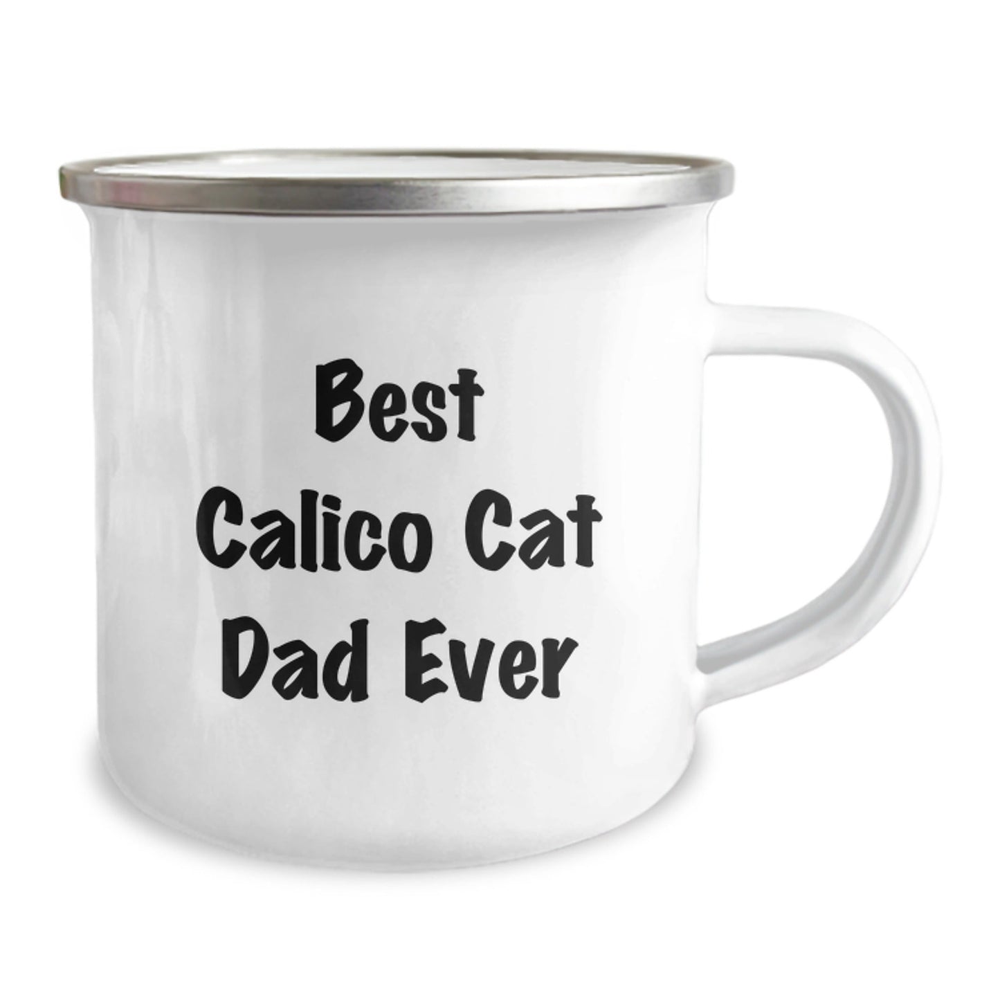 Funny Calico Cat Dad Gifts from Friends for Graduation Unique Gifts, Best Calico Cat Dad Ever Camping Mug, 12 oz Stainless Steel with Enamel Finish - The Buy Boom