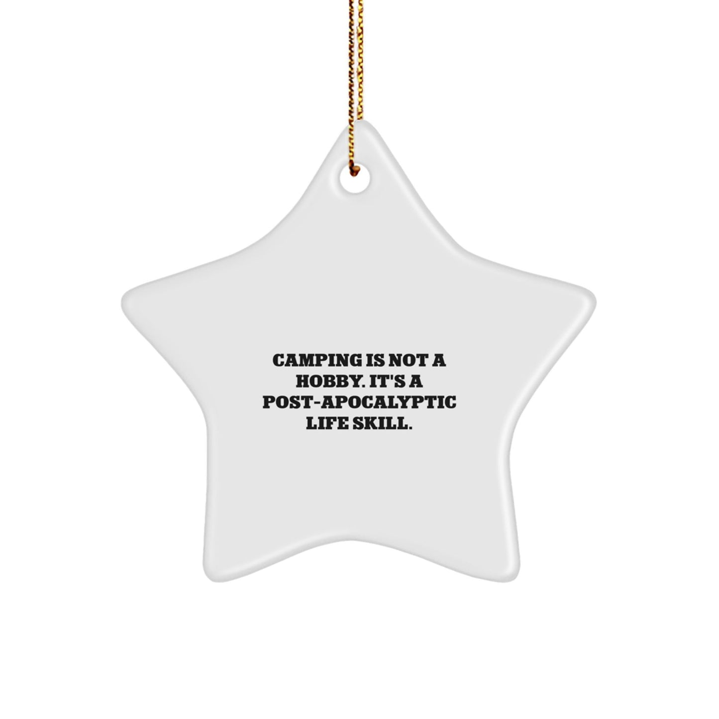 Funny Camping Gifts from Men for Camping Lovers - Star Ornament with 'Camping Is Not A Hobby' Quote, Christmas Unique Gifts - The Buy Boom