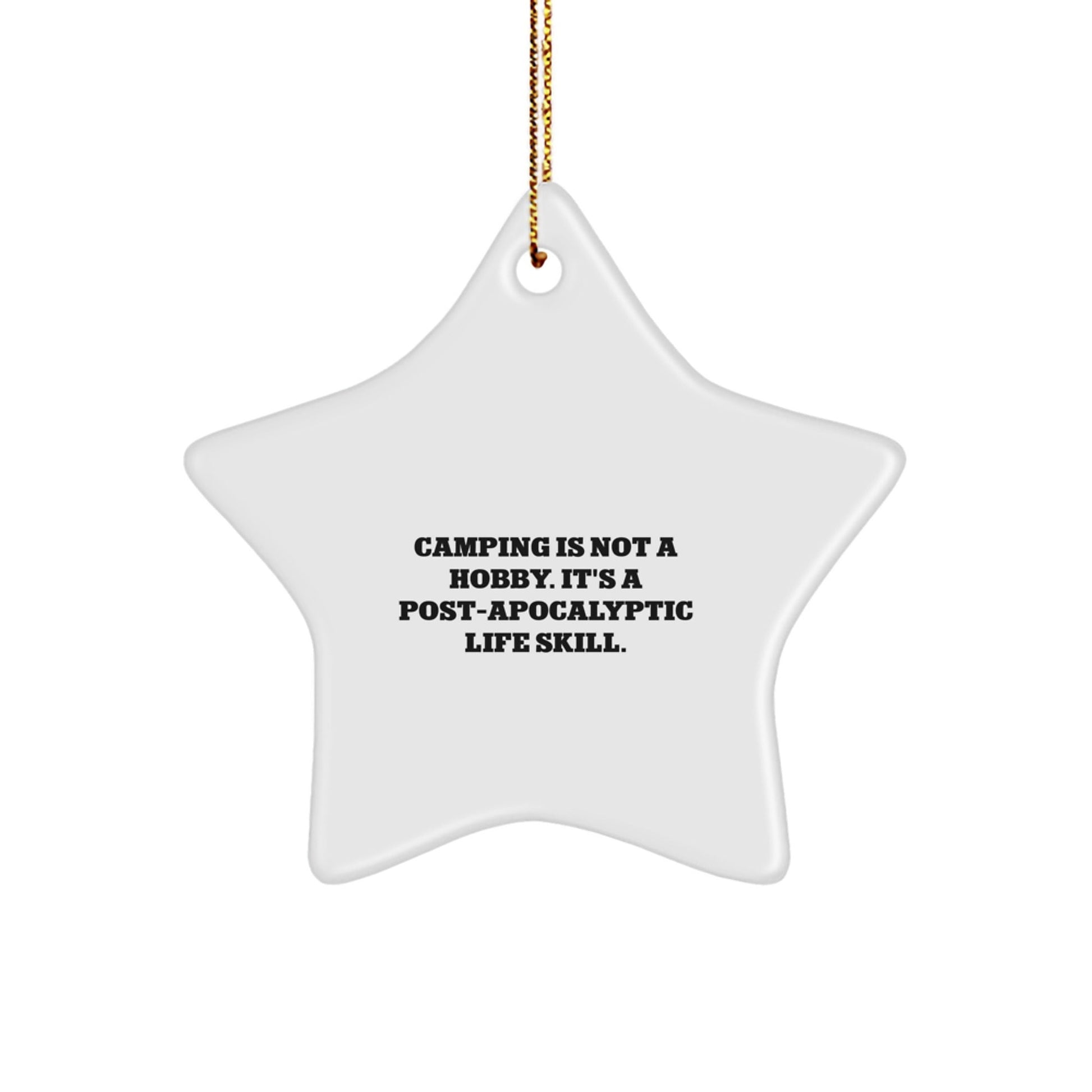 Funny Camping Gifts from Men for Camping Lovers - Star Ornament with 'Camping Is Not A Hobby' Quote, Christmas Unique Gifts - The Buy Boom