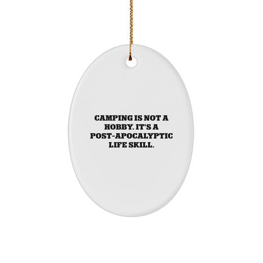 Funny Camping Gifts from Men to Camping Enthusiasts - Camping Oval Ornament for Christmas Unique Gifts - The Buy Boom